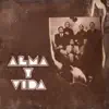 Alma y Vida - Alma y Vida, Vol. 4